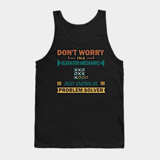 elevator mechanic problem solver Tank Top